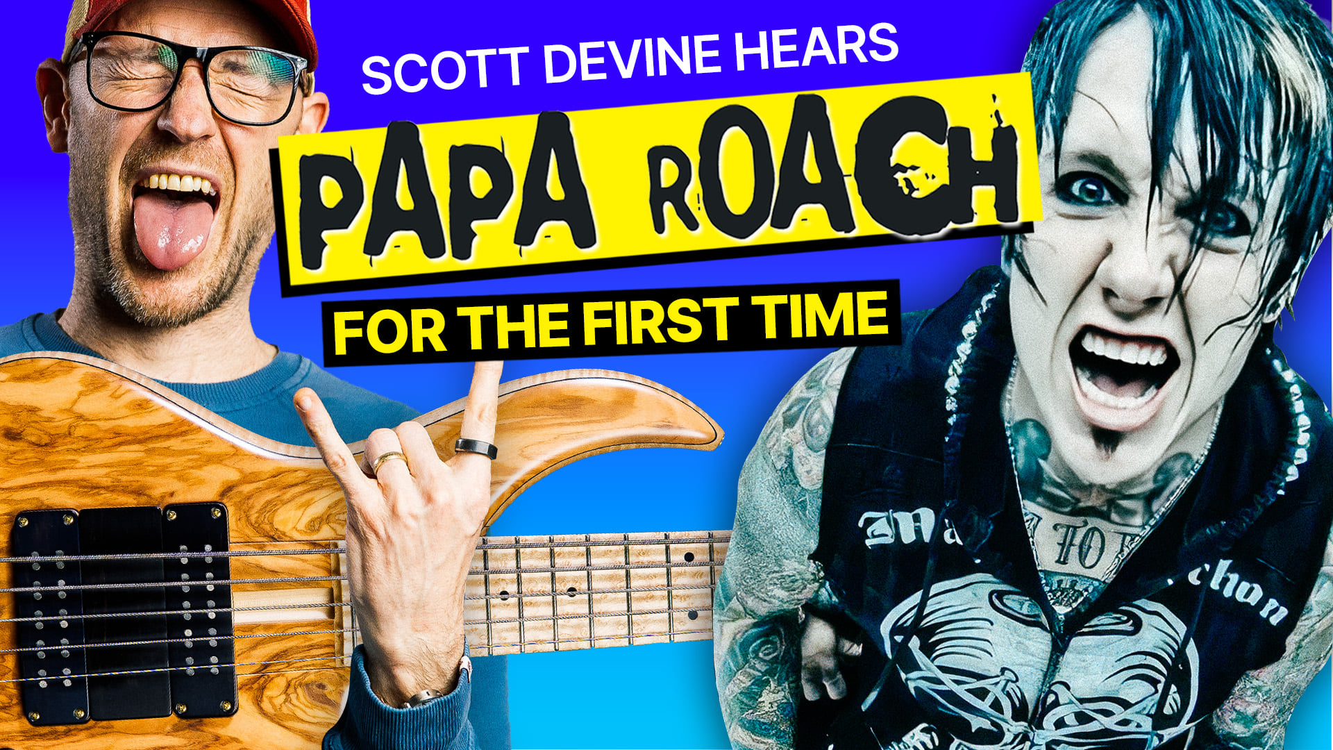 Scott Devine Hears Papa Roach for the First Time