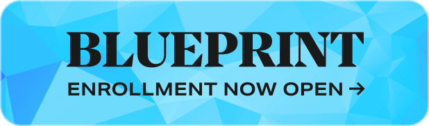Blueprint enrolment now open!