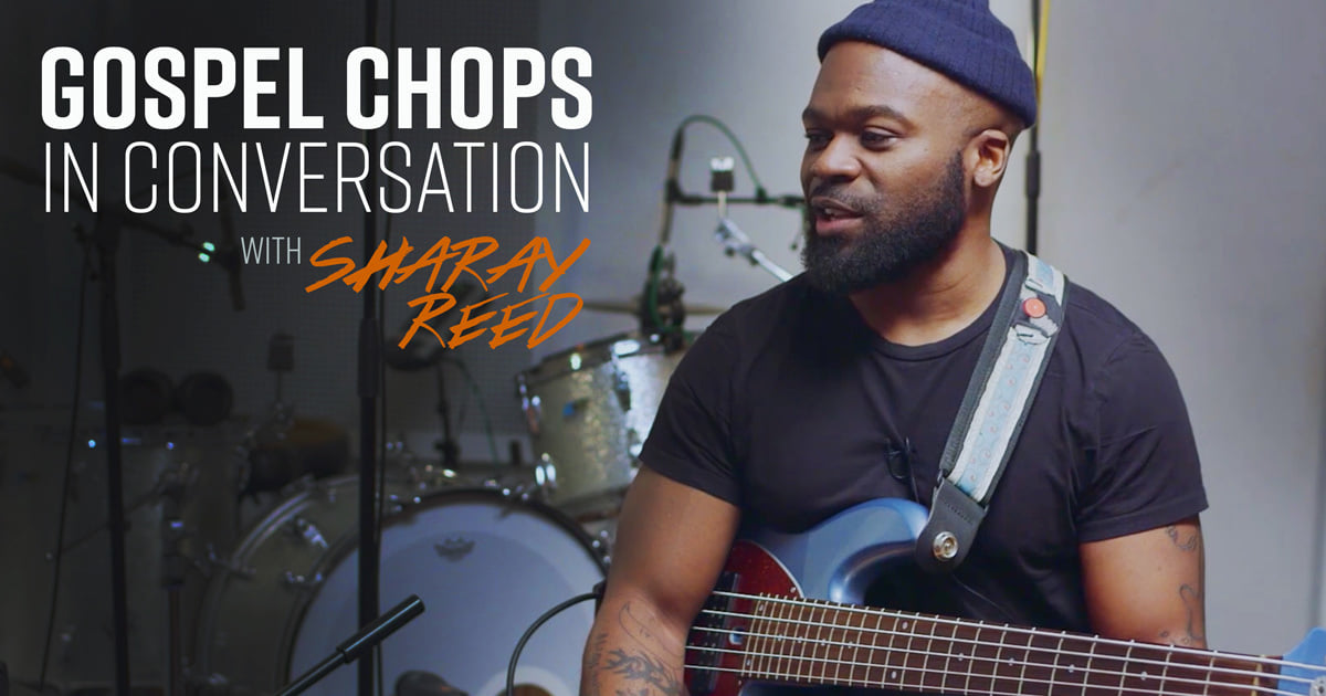 In Conversation with Sharay Reed - Gospel Chops