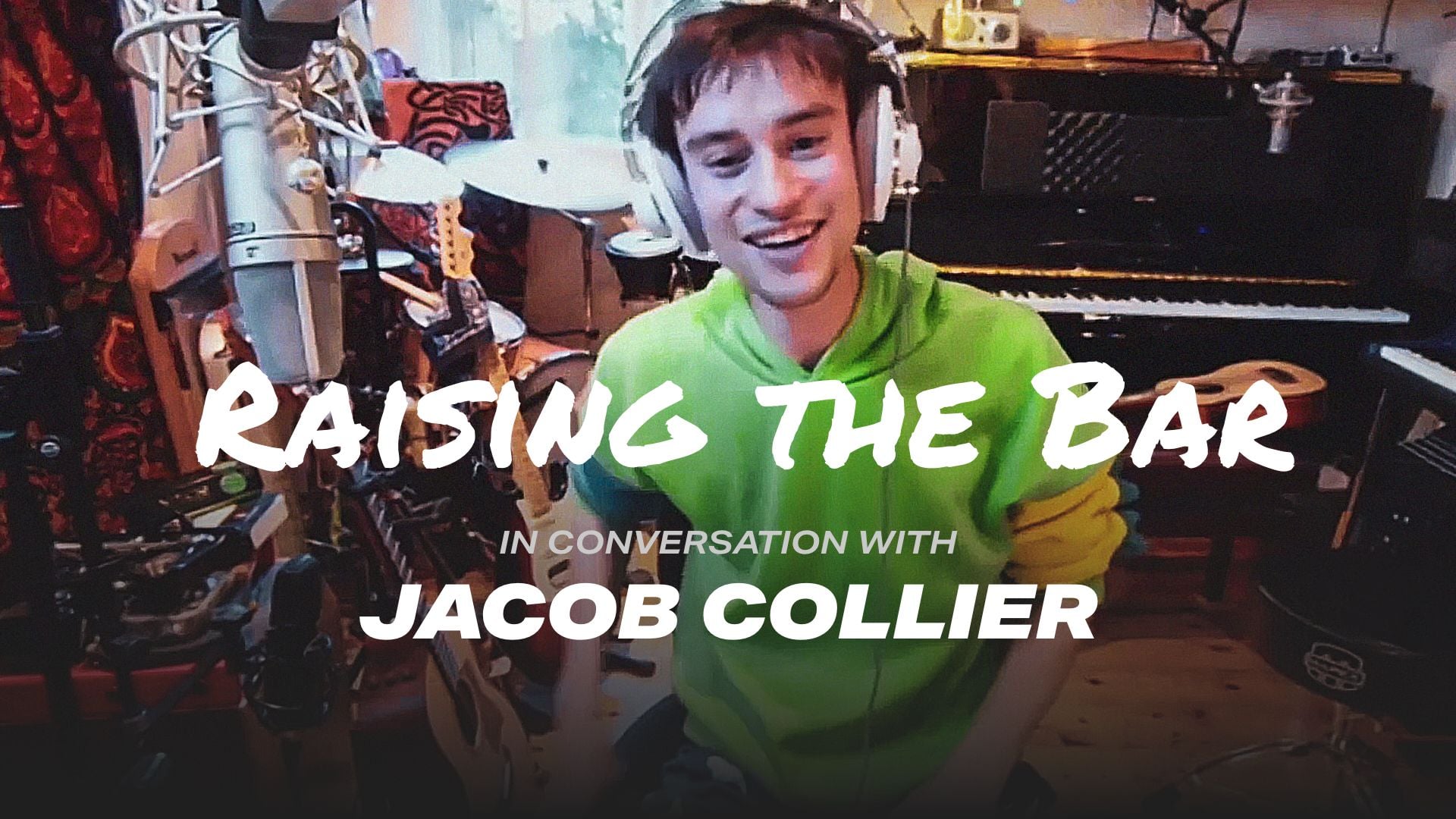 In Conversation with Jacob Collier - Raising the Bar