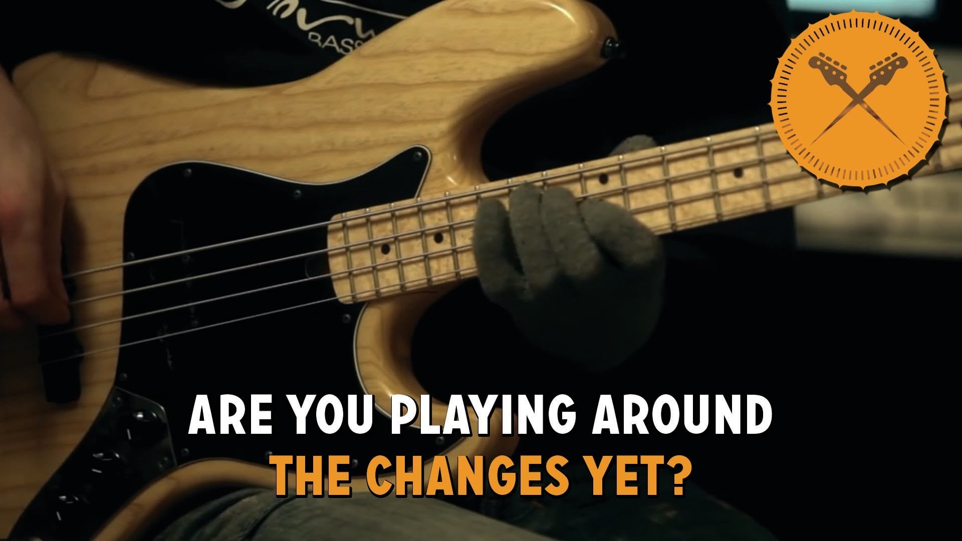 Are You Playing Around The Changes Yet? (L#97)