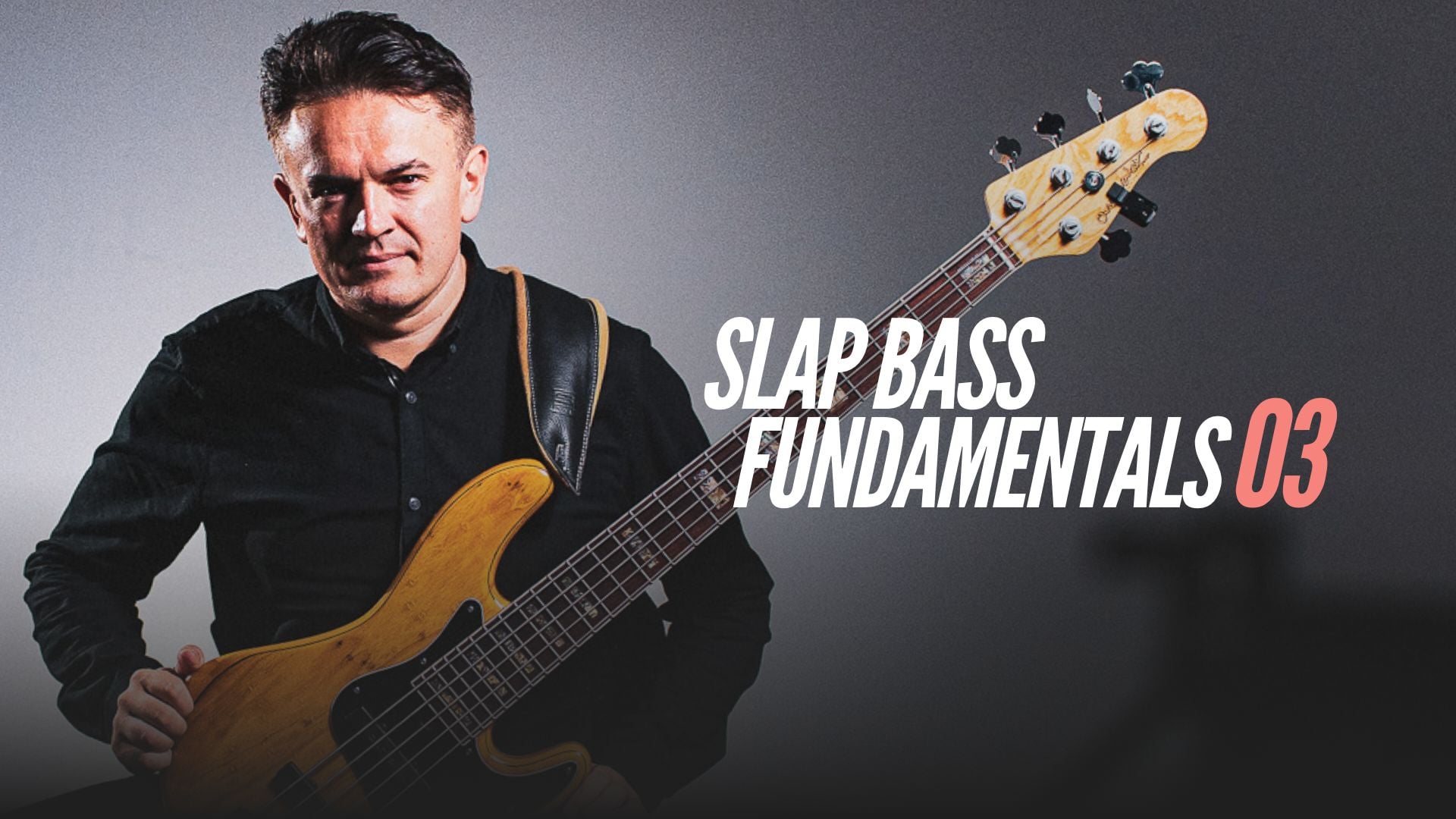 Slap Bass Fundamentals with Philip Mann: Volume 3