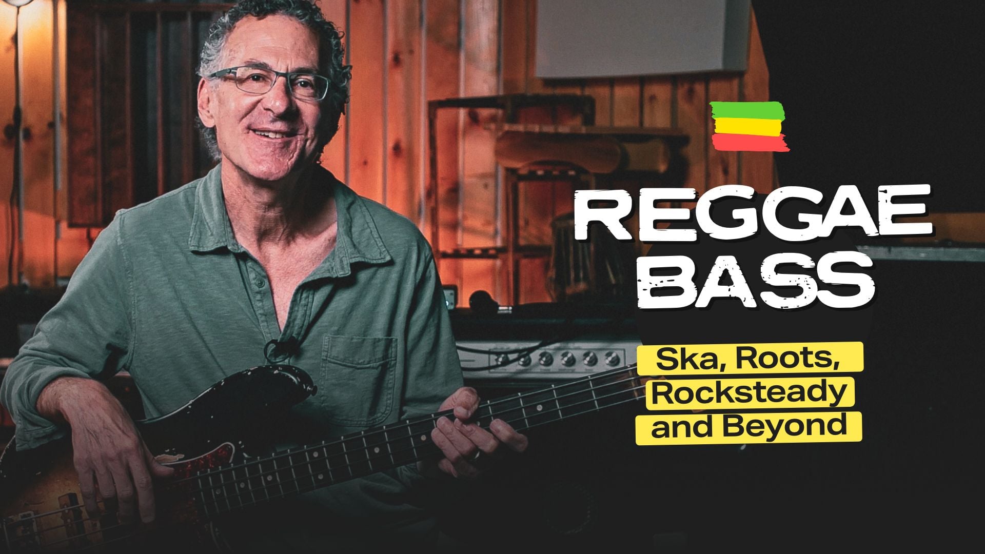 Reggae Bass: Ska, Roots, Rocksteady and Beyond