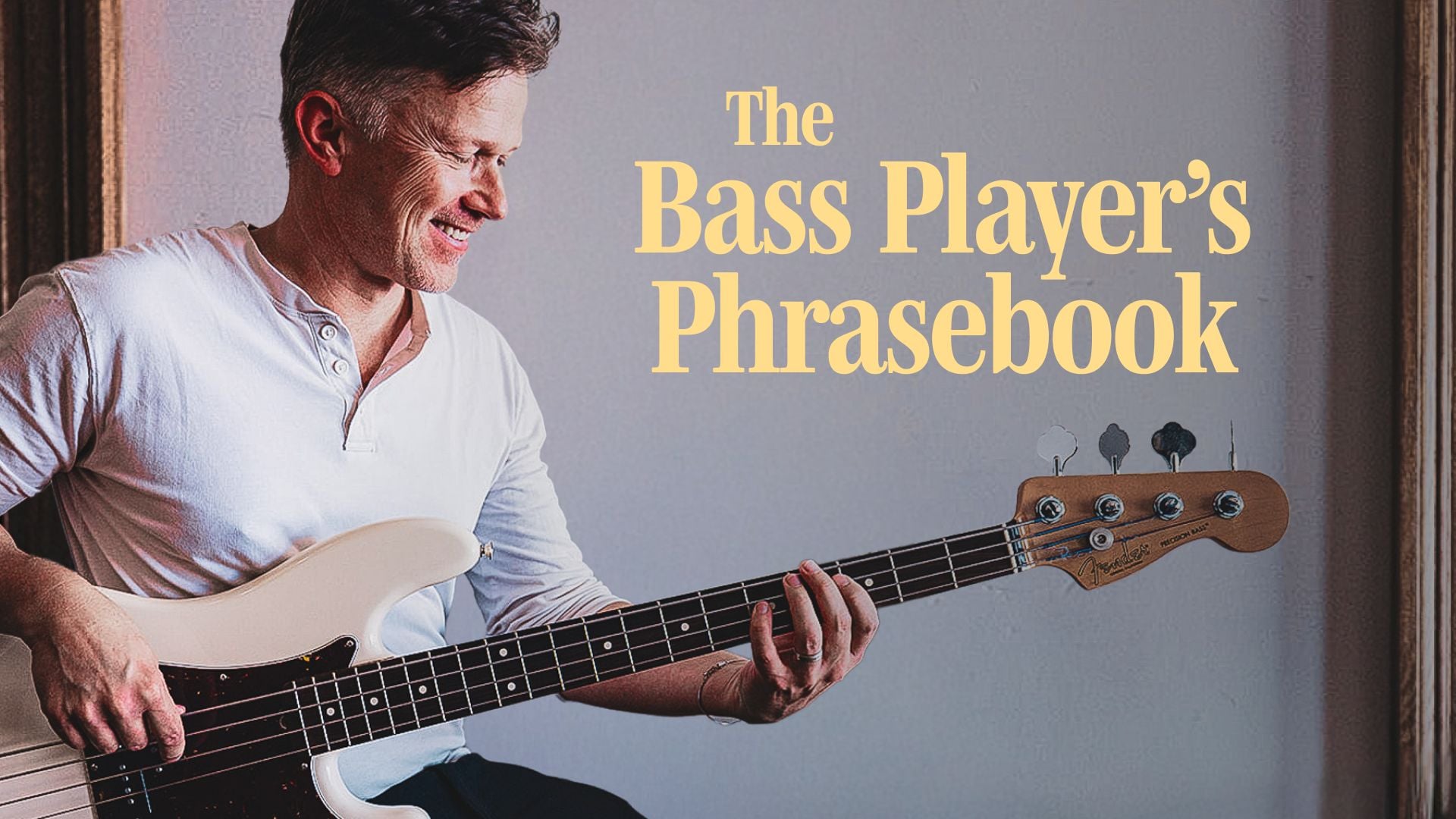 The Bass Player's Phrasebook: Learn the Lines / Steal the Language