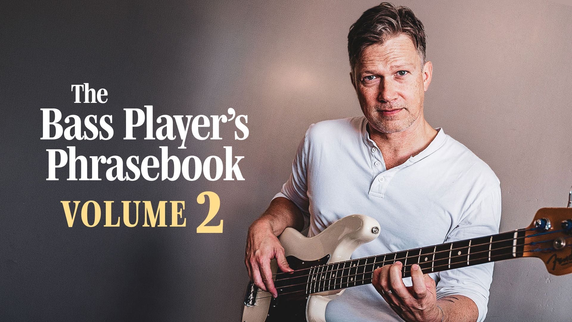 The Bass Player's Phrasebook: Learn the Lines / Steal the Language, Vol. 2