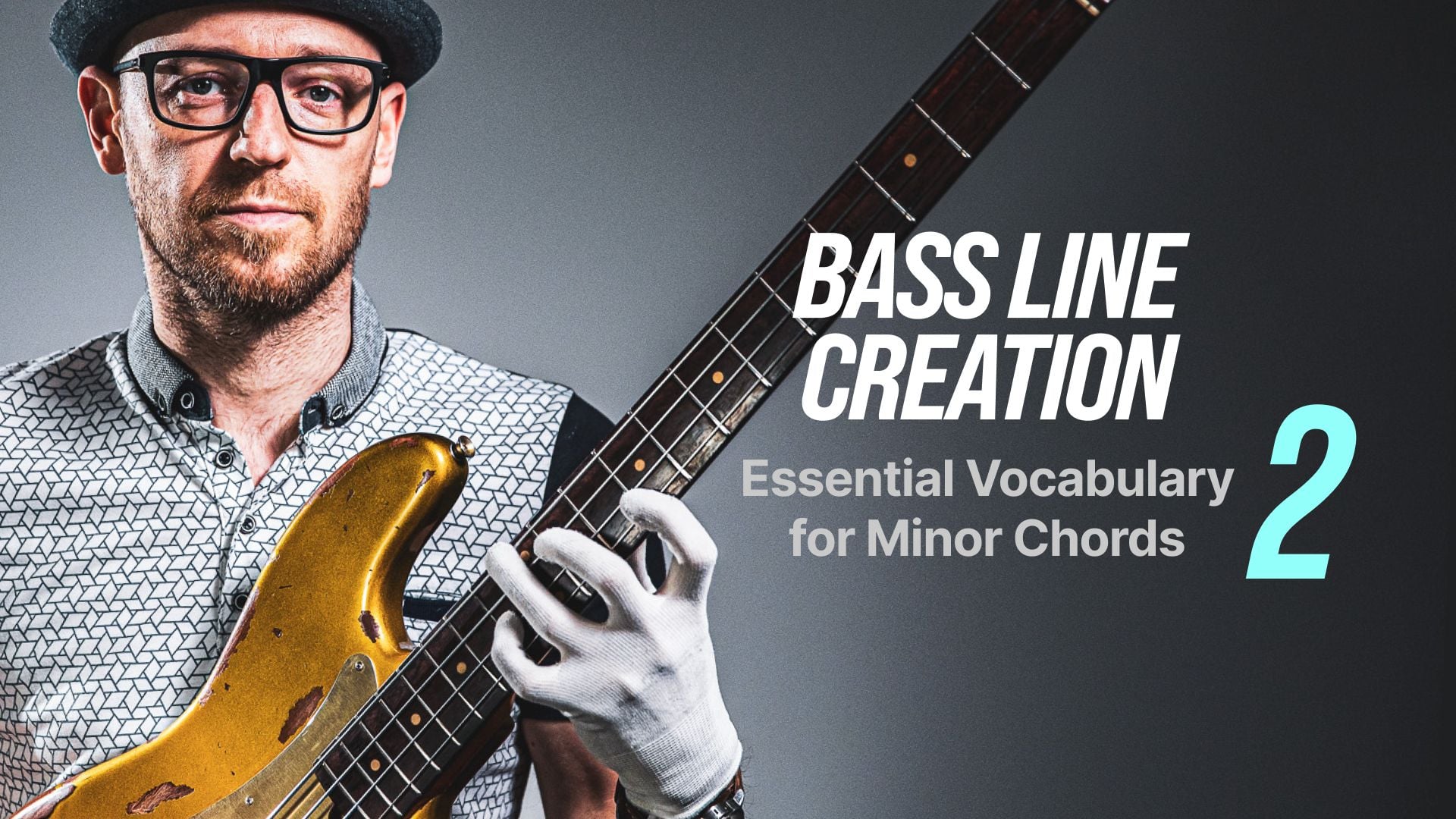 Bass Line Creation – Essential Vocabulary for Minor Chords (Part 2)