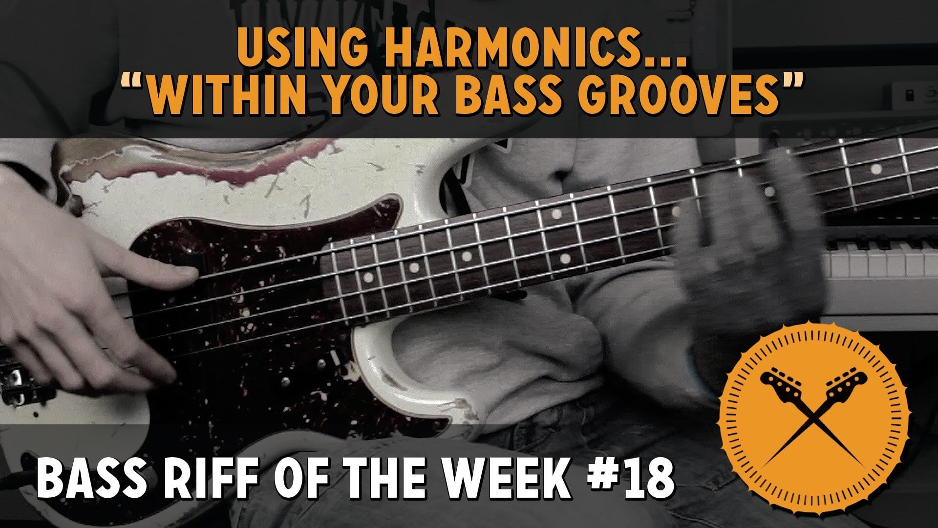 Using harmonics within Your Bass Grooves - Bass Riff of the Week #18 (L#146)